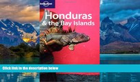 Best Buy Deals  Lonely Planet Honduras   the Bay Islands (Country Guide)  Best Seller Books Most