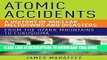 [PDF] Atomic Accidents: A History of Nuclear Meltdowns and Disasters: From the Ozark Mountains to