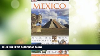 Deals in Books  Mexico (Eyewitness Travel Guides)  Premium Ebooks Online Ebooks