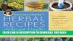 [PDF] Rosemary Gladstar s Herbal Recipes for Vibrant Health: 175 Teas, Tonics, Oils, Salves,
