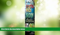 Buy NOW  Costa Rica Now  Premium Ebooks Online Ebooks