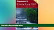 Ebook deals  Frommer s Costa Rica 2005 (Frommer s Complete Guides)  Full Ebook