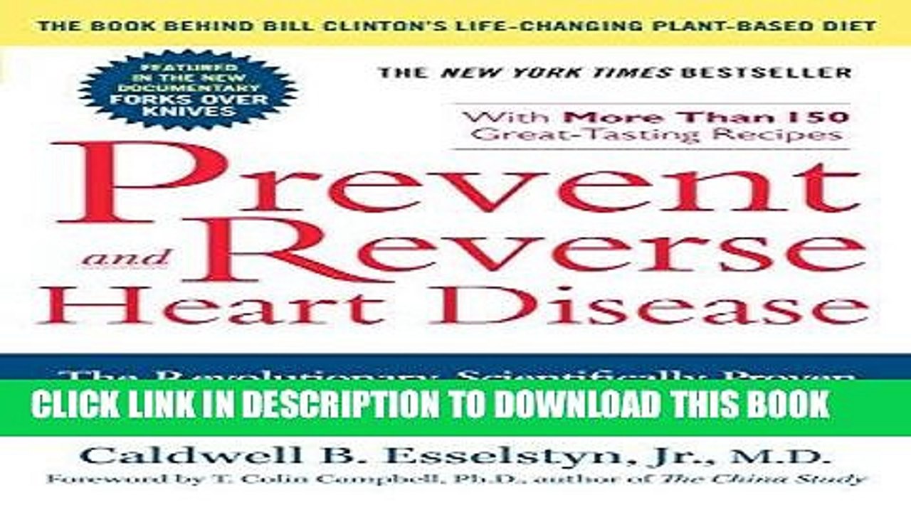 [PDF] Prevent and Reverse Heart Disease: The Revolutionary, Scientifically Proven, Nutrition-Based