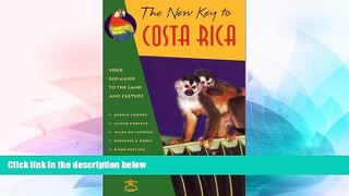 Must Have  The New Key to Costa Rica  Full Ebook