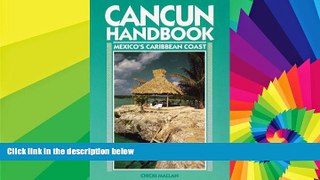 Must Have  Cancun Handbook: Mexico s Caribbean Coast (Moon Handbooks)  Full Ebook