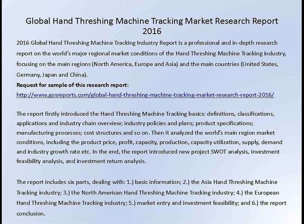 Gosreports: Global Hand Threshing Machine Tracking Market Research Report 2016