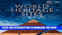 Ebook World Heritage Sites: A Complete Guide to 911 UNESCO World Heritage Sites Free Read
