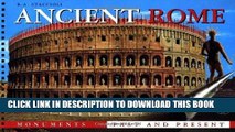 Best Seller Ancient Rome: Monuments Past and Present Free Read