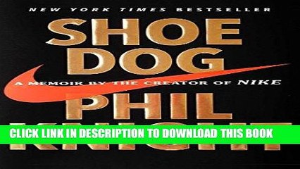 [PDF] Shoe Dog: A Memoir by the Creator of Nike Full Online