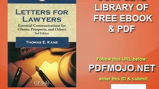 Letters for Lawyers Essential Communication for Clients, Prospects, and Others,