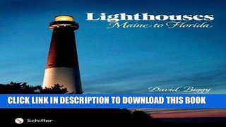Best Seller Lighthouses Maine to Florida Free Read