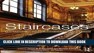 Best Seller Staircases: History, Repair and Conservation Free Read