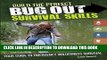 Read Now Build the Perfect Bug Out Survival Skills: Your Guide to Emergency Wilderness Survival