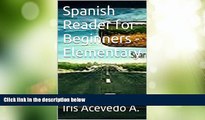 Buy NOW  Spanish Reader for Beginners - Elementary: A Dual Spanish Reader (Spanish Reader for