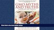 Read GMO Myths and Truths: A Citizen s Guide to the Evidence on the Safety and Efficacy of
