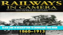 Best Seller Railways in Camera: Archive Photographs of the Great Age of Stream from the Public