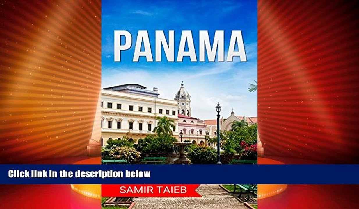Deals in Books  Panama: The best Panama Travel Guide The Best Travel Tips About Where to Go and
