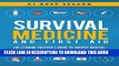 Read Now Survival Medicine   First Aid: The Leading Prepper s Guide to Survive Medical Emergencies