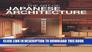 Ebook The Art of Japanese Architecture Free Read