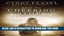 [PDF] After the Cheering Stops: An NFL Wife s Story of Concussions, Loss, and the Faith that Saw