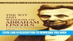 Ebook The Wit and Wisdom of Abraham Lincoln: A Book of Quotations (Dover Thrift Editions) Free Read
