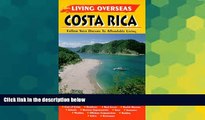 Ebook deals  Living Overseas Costa Rica  Most Wanted