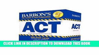 Ebook Barron s ACT Flash Cards, 2nd Edition: 410 Flash Cards to Help You Achieve a Higher Score