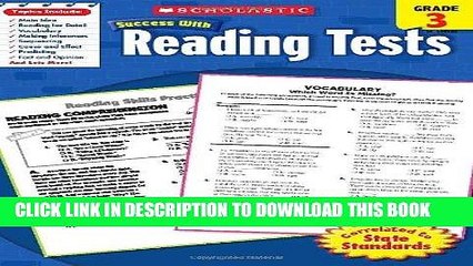 Best Seller Scholastic Success With Reading Tests,  Grade 3 (Scholastic Success with Workbooks: