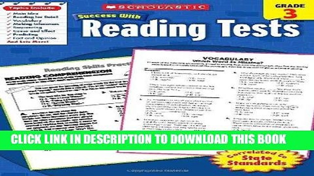 Best Seller Scholastic Success With Reading Tests, Grade 3 (Scholastic Success with Workbooks: