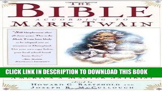 Best Seller The Bible According to Mark Twain: Irreverent Writings on Eden, Heaven, and the Flood