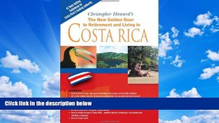 Best Buy Deals  The New Golden Door To Retirement and Living in Costa Rica  Best Seller Books