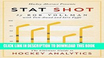 Read Now Hockey Abstract Presents... Stat Shot Download Online