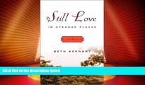 Buy NOW  Still Love in Strange Places: A Memoir  Premium Ebooks Best Seller in USA