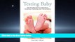 PDF Testing Baby: The Transformation of Newborn Screening, Parenting, and Policymaking (Critical