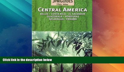 Deals in Books  Central America: Belize, Costa Rica, El Salvador, Guatemala, Honduras, Nicaragua,