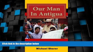Buy NOW  Our Man In Antigua: Second Edition  Premium Ebooks Best Seller in USA