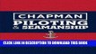 Read Now Chapman Piloting   Seamanship 67th Edition (Chapman Piloting, Seamanship and Small Boat