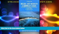 Big Sales  Cruising Guide to Belize and Mexico s Caribbean Coast, including Guatemala s Rio