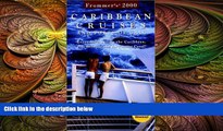 Best Buy Deals  Frommer s? Carribean Cruises and Ports of Call: Every Ship Sailing the Caribbean,