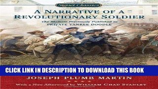 [FREE] EBOOK A Narrative of a Revolutionary Soldier: Some Adventures, Dangers, and Sufferings of