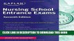 Ebook Nursing School Entrance Exams (Kaplan Test Prep) Free Read