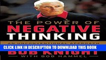 Read Now The Power of Negative Thinking: An Unconventional Approach to Achieving Positive Results