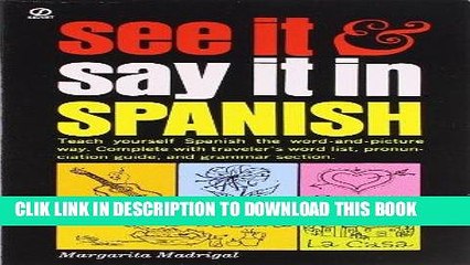 Ebook See It and Say It in Spanish: Teach Yourself Spanish the Word-and-Picture Way. Complete with