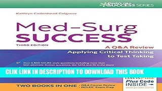 Ebook Med-Surg Success: A Q A Review Applying Critical Thinking to Test Taking (Davis s Q a