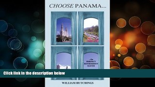 Best Buy Deals  CHOOSE PANAMA...the PERFECT RETIREMENT HAVEN  Best Seller Books Best Seller