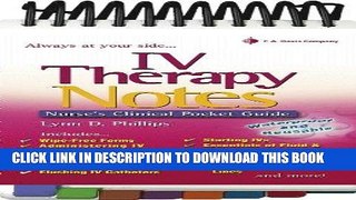 Read Now IV Therapy Notes: Nurse s Clinical Pocket Guide (Nurse s Clinical Pocket Guides) Download