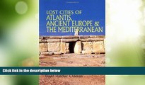 Deals in Books  Lost Cities of Atlantis, Ancient Europe   the Mediterranean (Lost Cities Series)