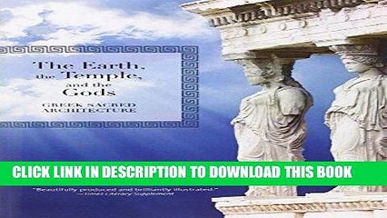 Ebook The Earth, the Temple, and the Gods: Greek Sacred Architecture Free Read