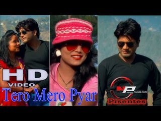 Tero Mero Pyar, Latest Uttarakhandi Full Video Song 2015-16 | Ranjeet Dafoti