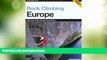 Big Sales  Rock Climbing Europe (Regional Rock Climbing Series)  Premium Ebooks Best Seller in USA